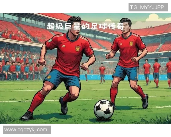 足球巨星亲自邀请的神秘球员闪耀赛场 揭开他们背后的故事与荣耀